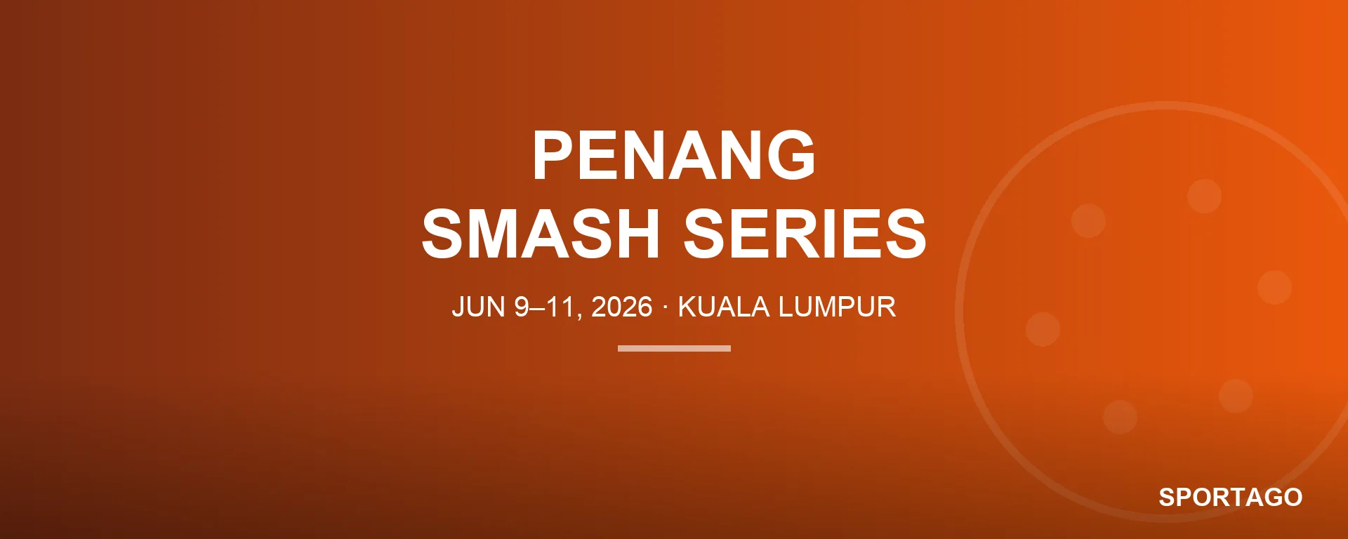 Penang Smash Series banner